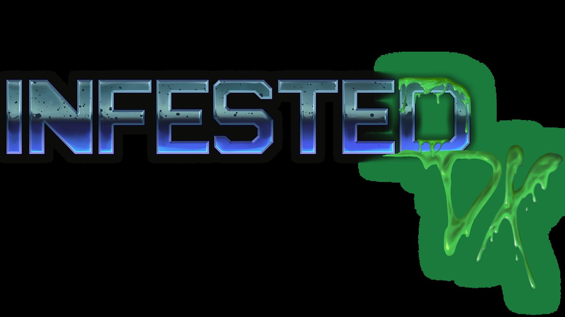 Infested DX