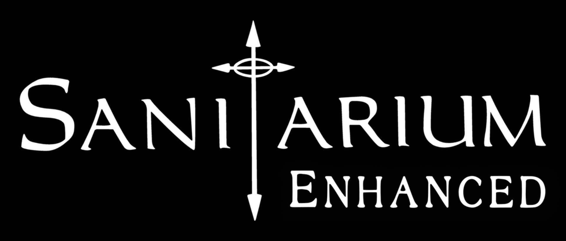 Sanitarium Enhanced