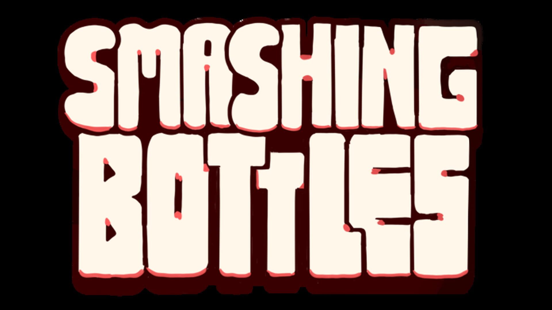 Smashing Bottles