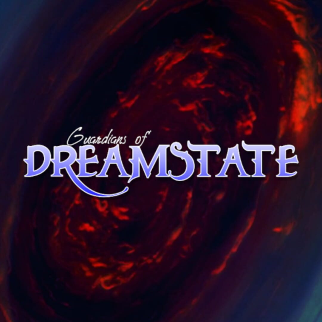 Guardians of Dreamstate