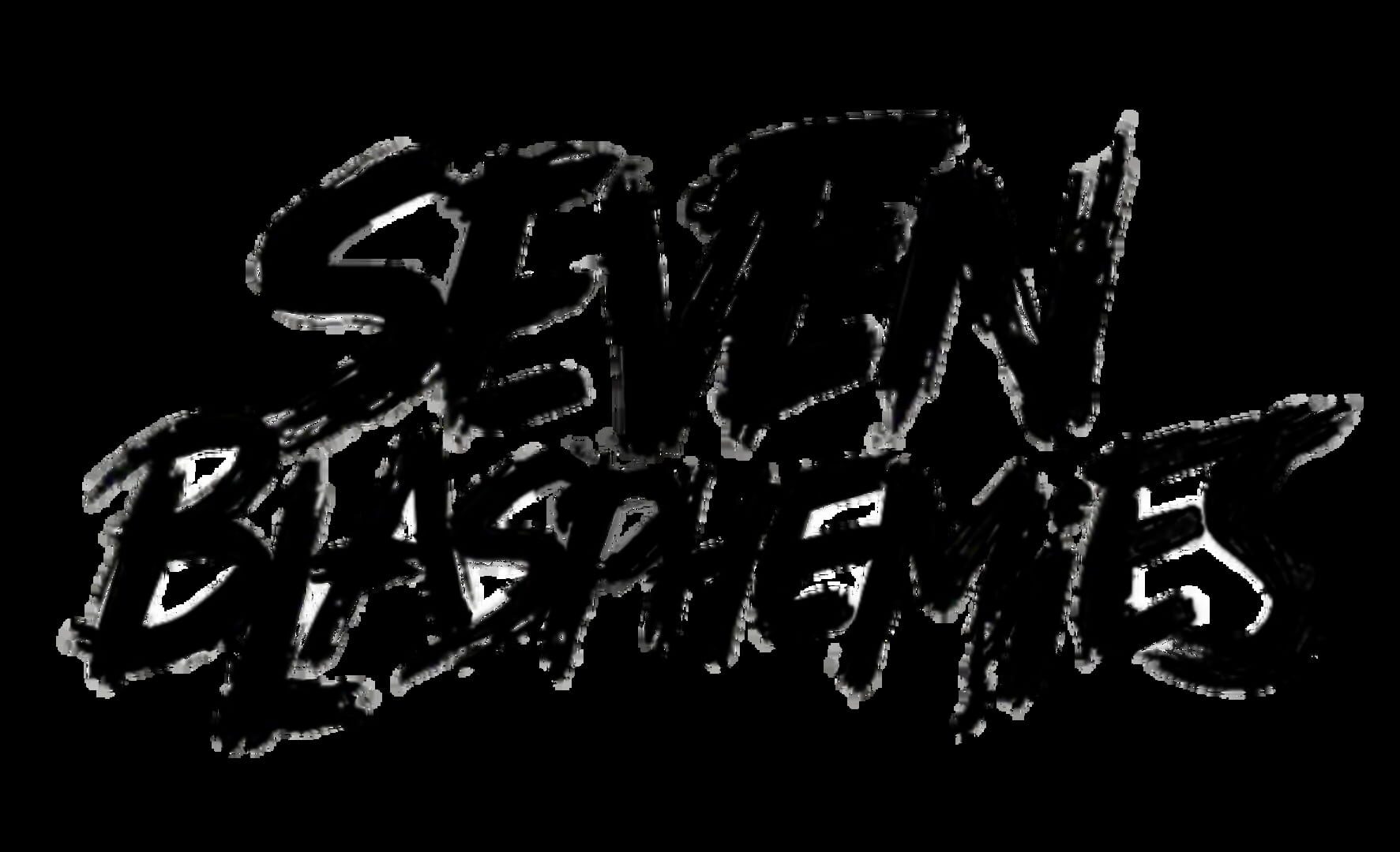Seven Blasphemies