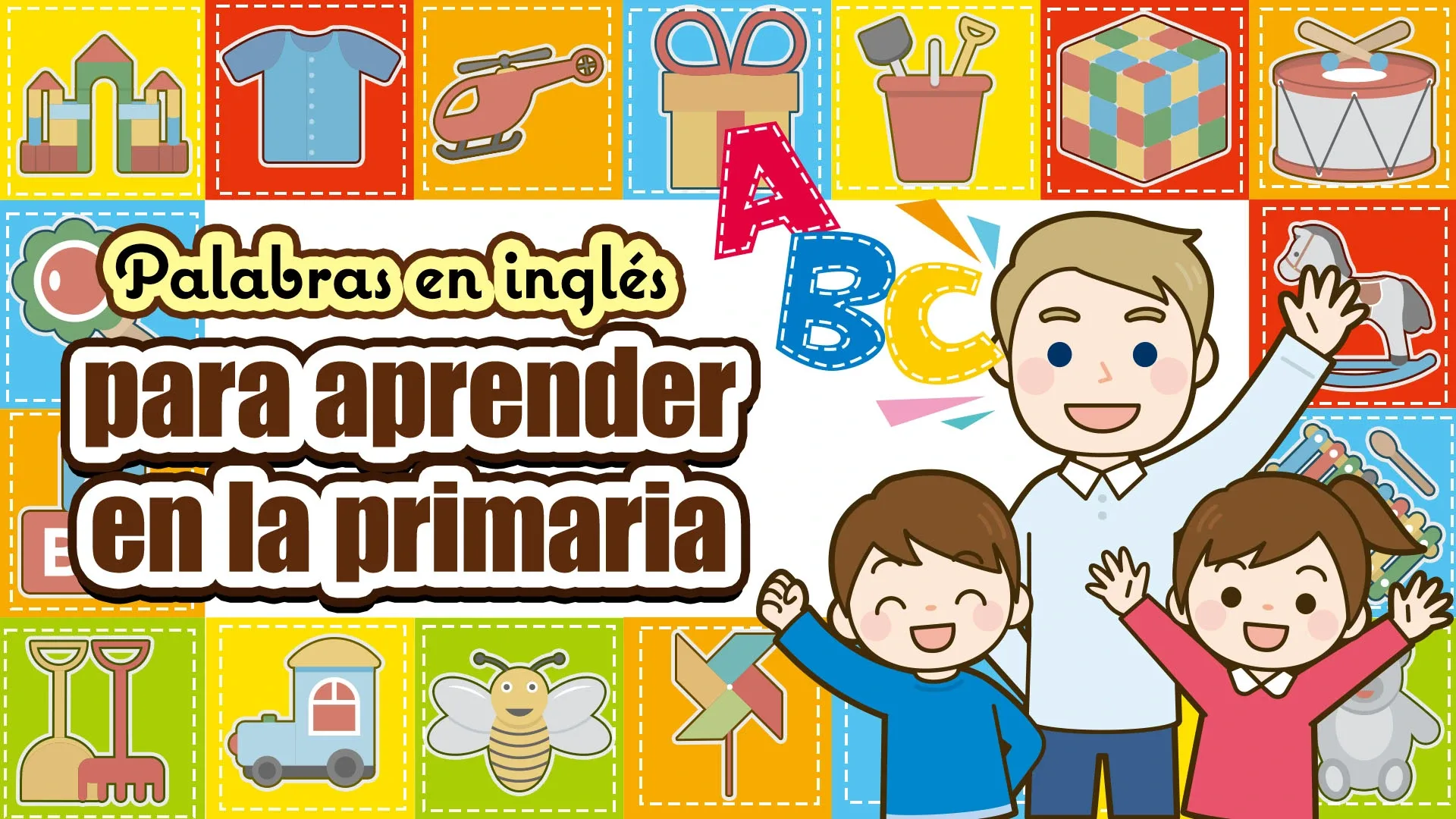 Palabras en inglés para aprender en la primaria