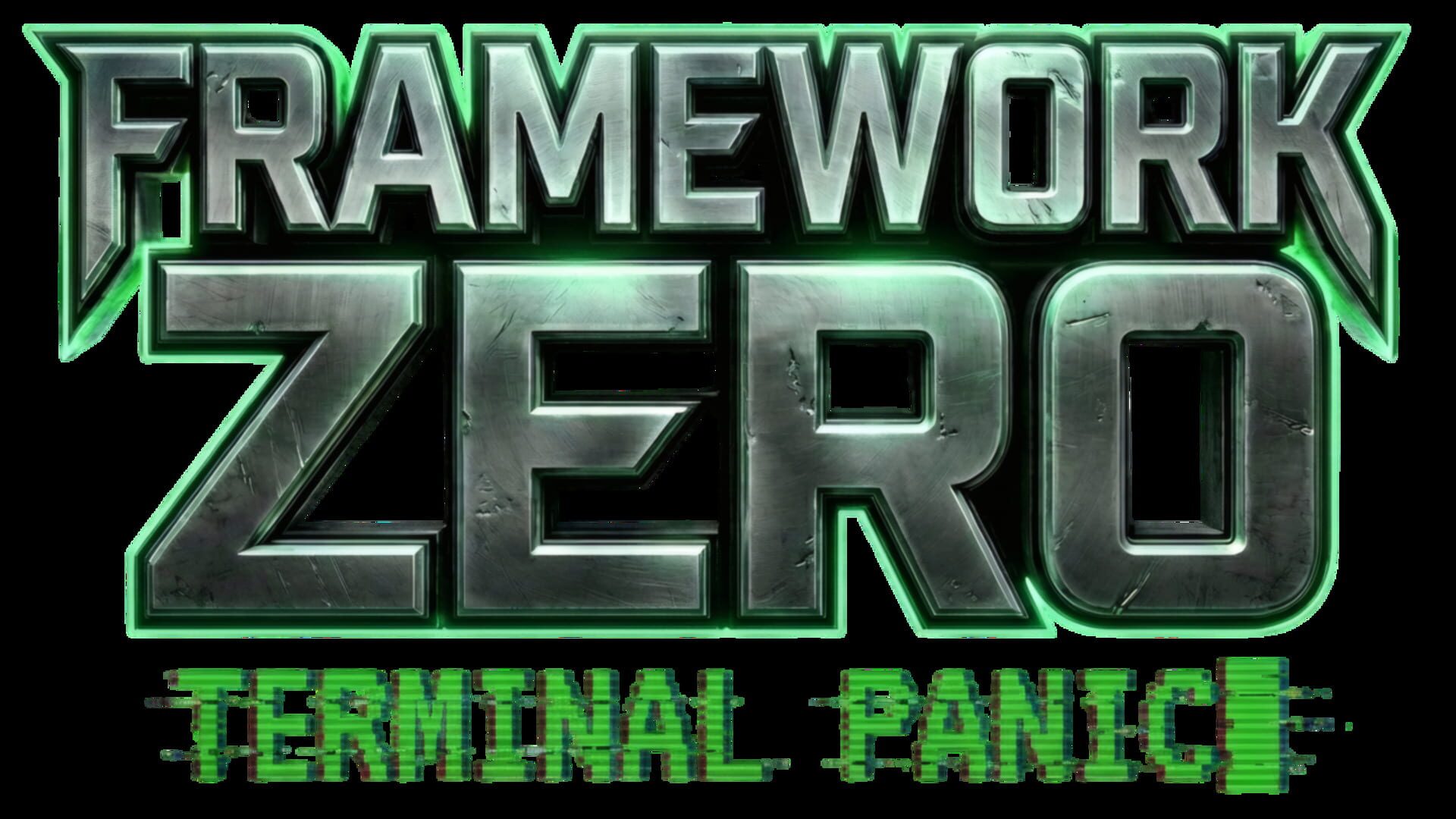 Framework Zero: Terminal Panic