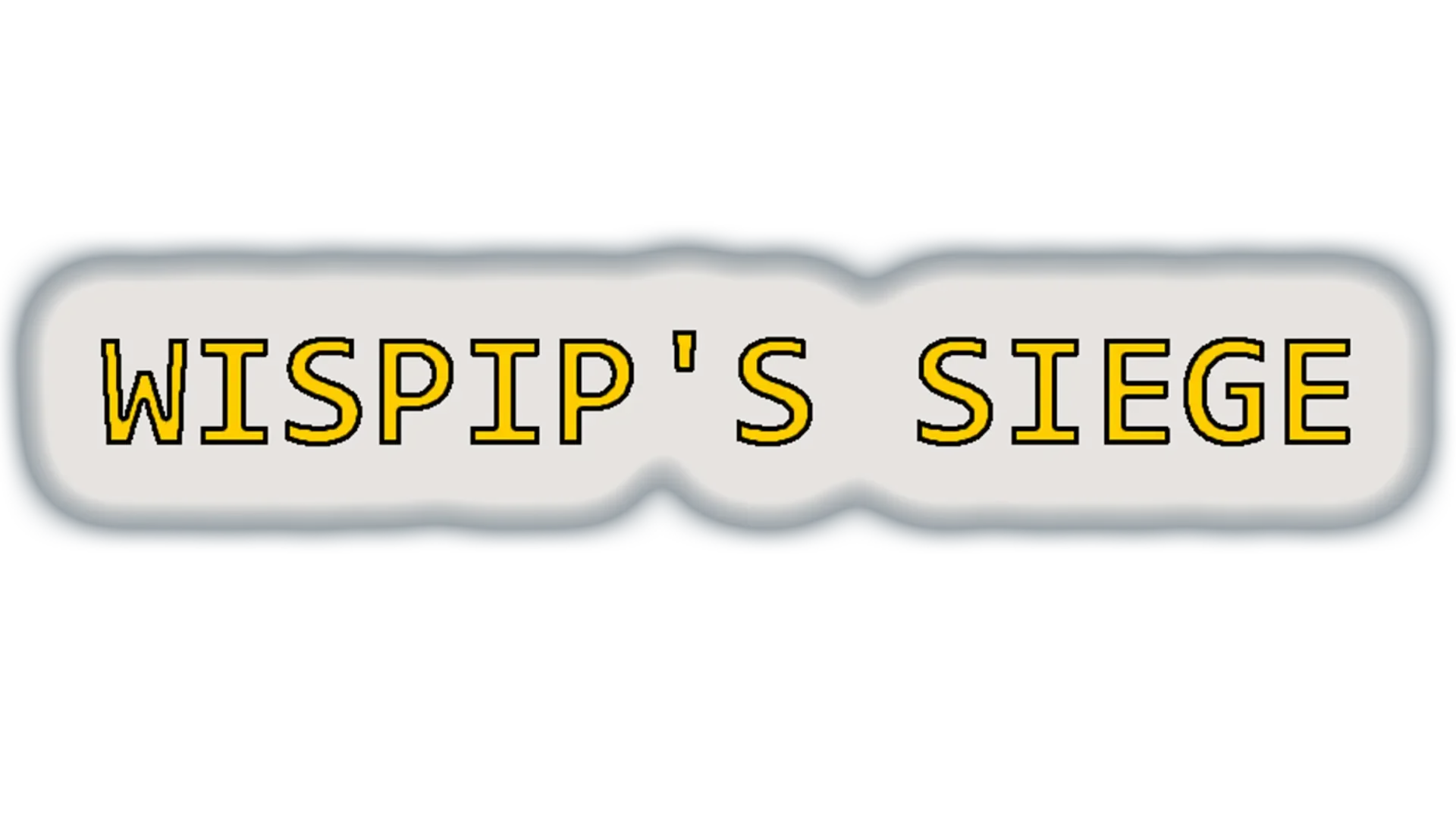 Wispip's Siege