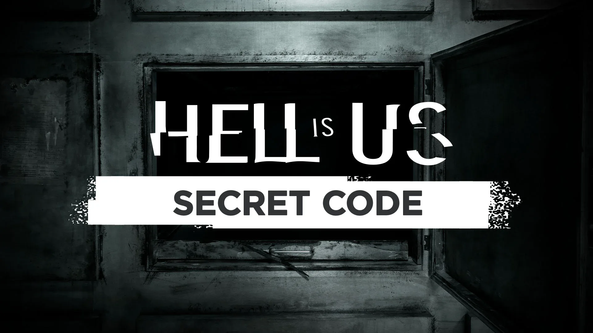 Hell is Us: Secret Code