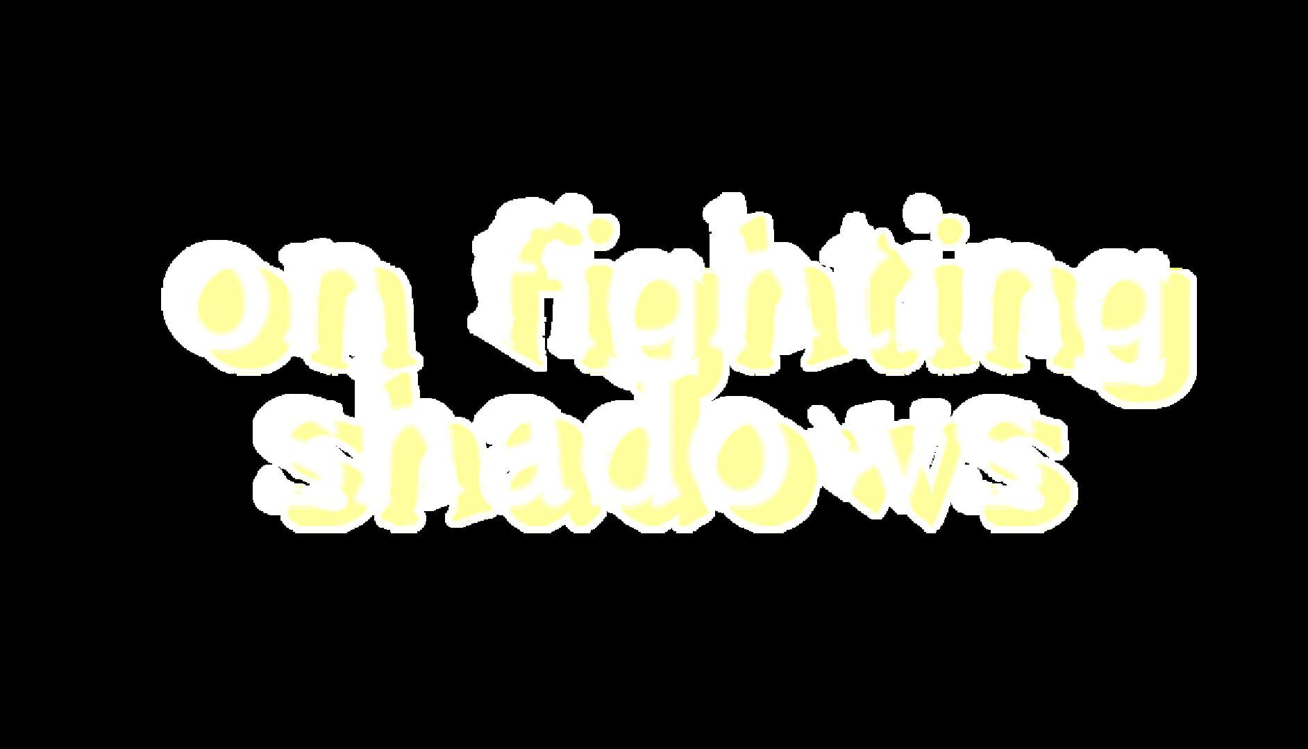 On Fighting Shadows · 宣传原画
