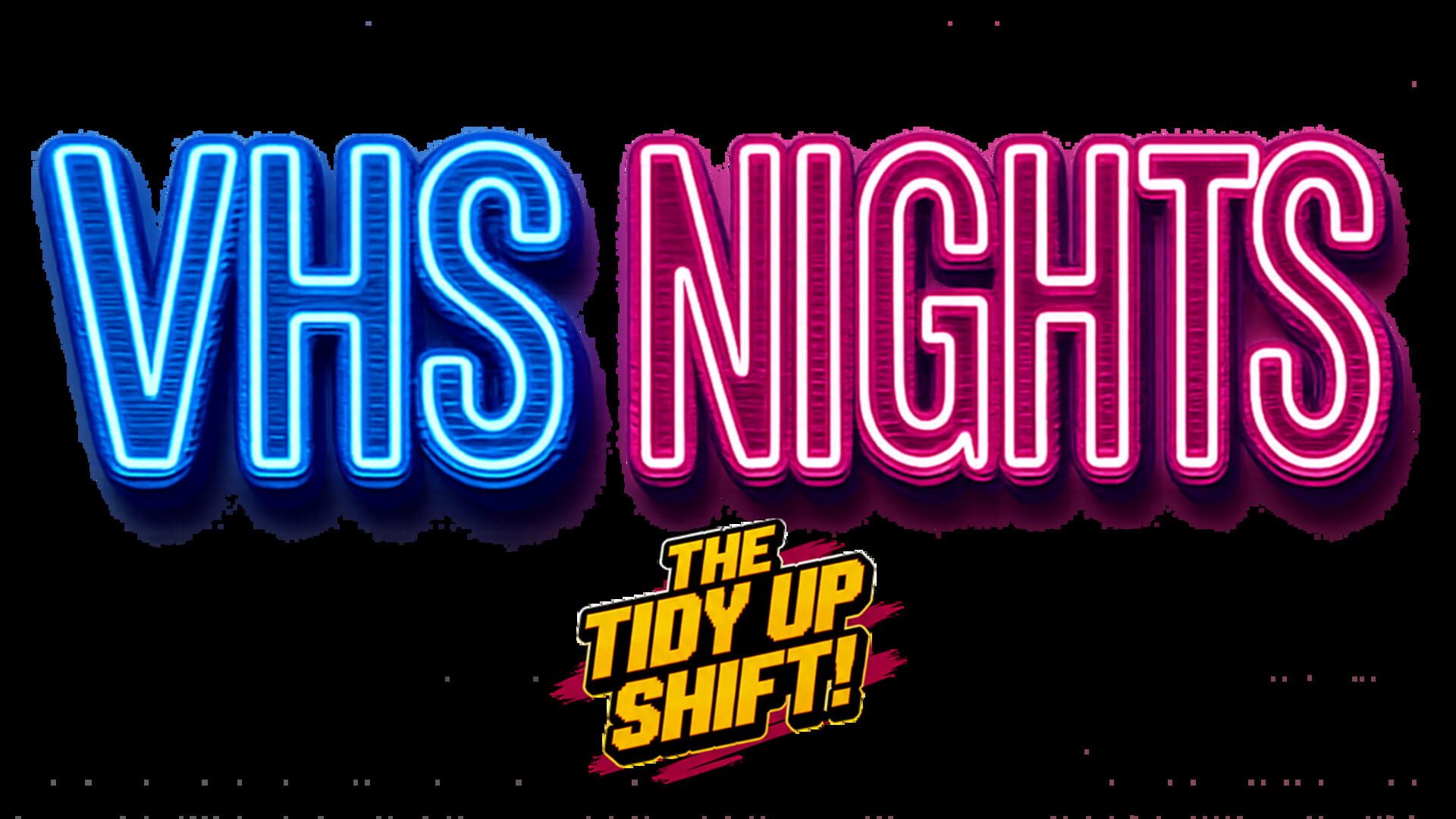 VHS Nights: The Tidy Up Shift screenshot