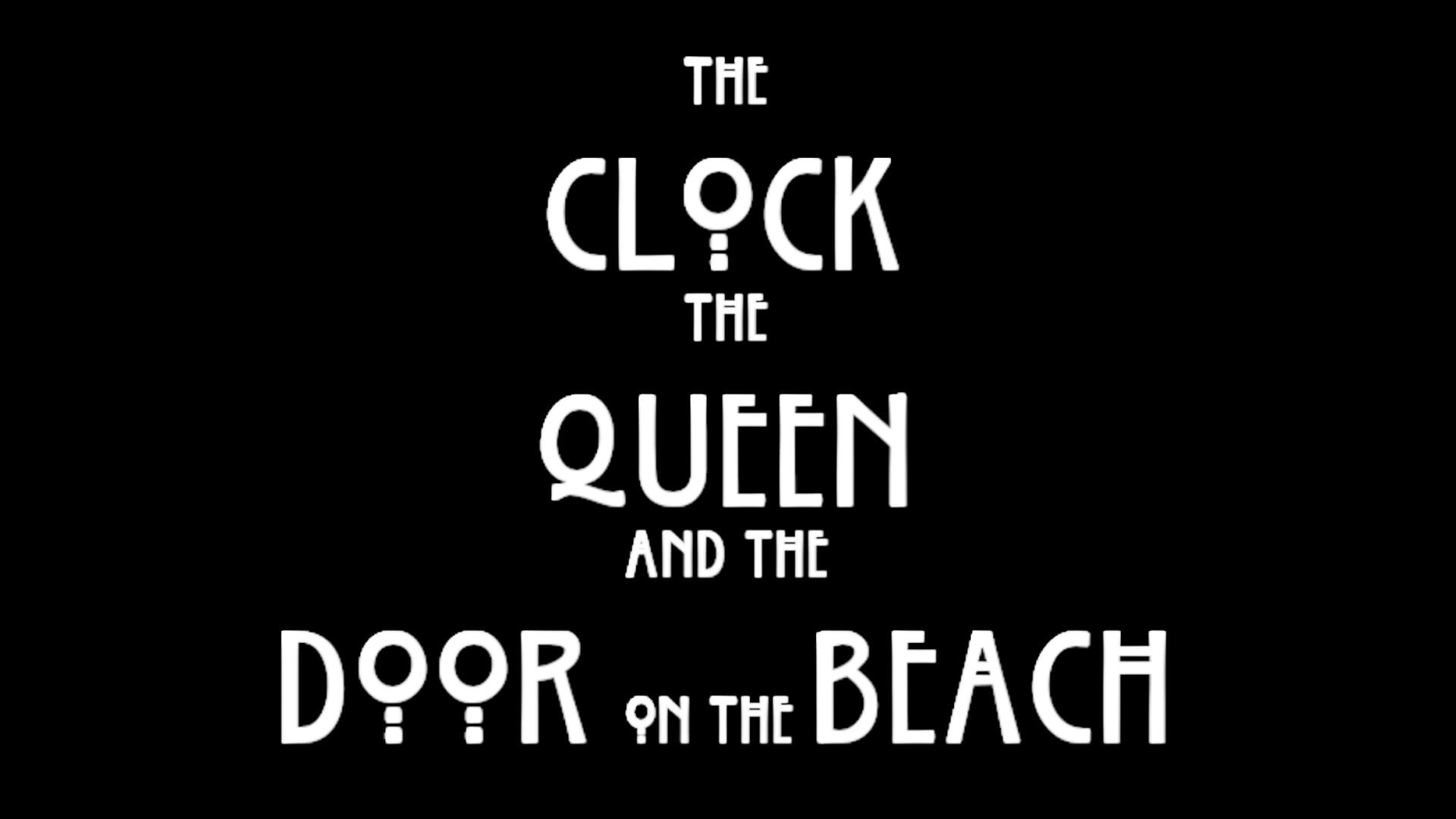 The Clock the Queen and the Door on the Beach screenshot