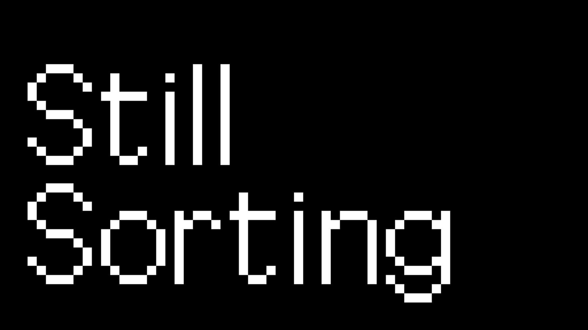 Still Sorting screenshot
