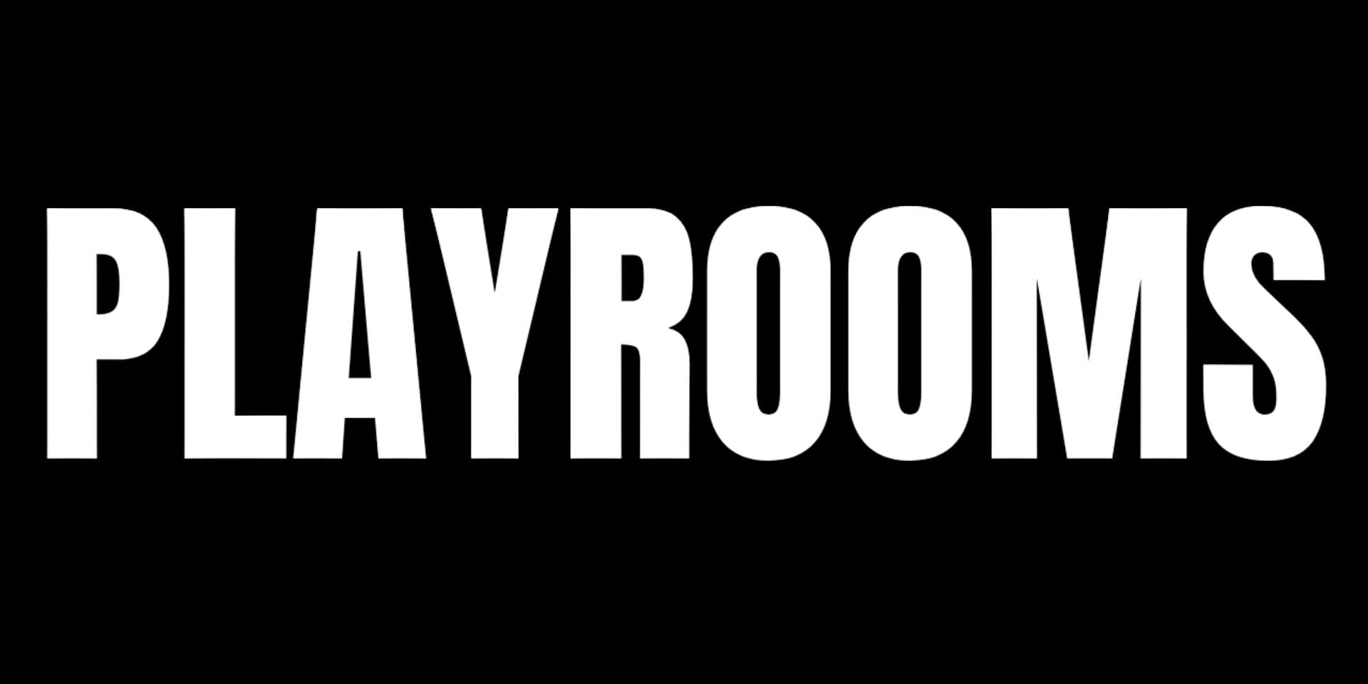 Playrooms