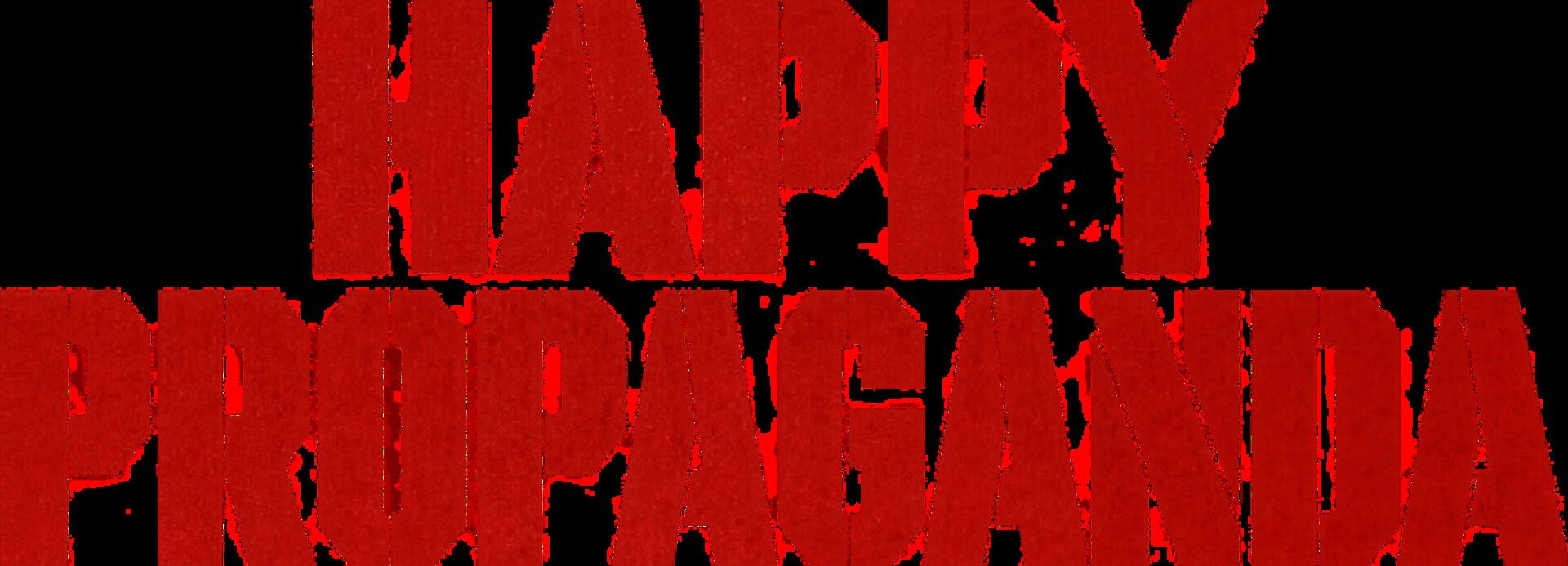 Artwork for Happy Propaganda
