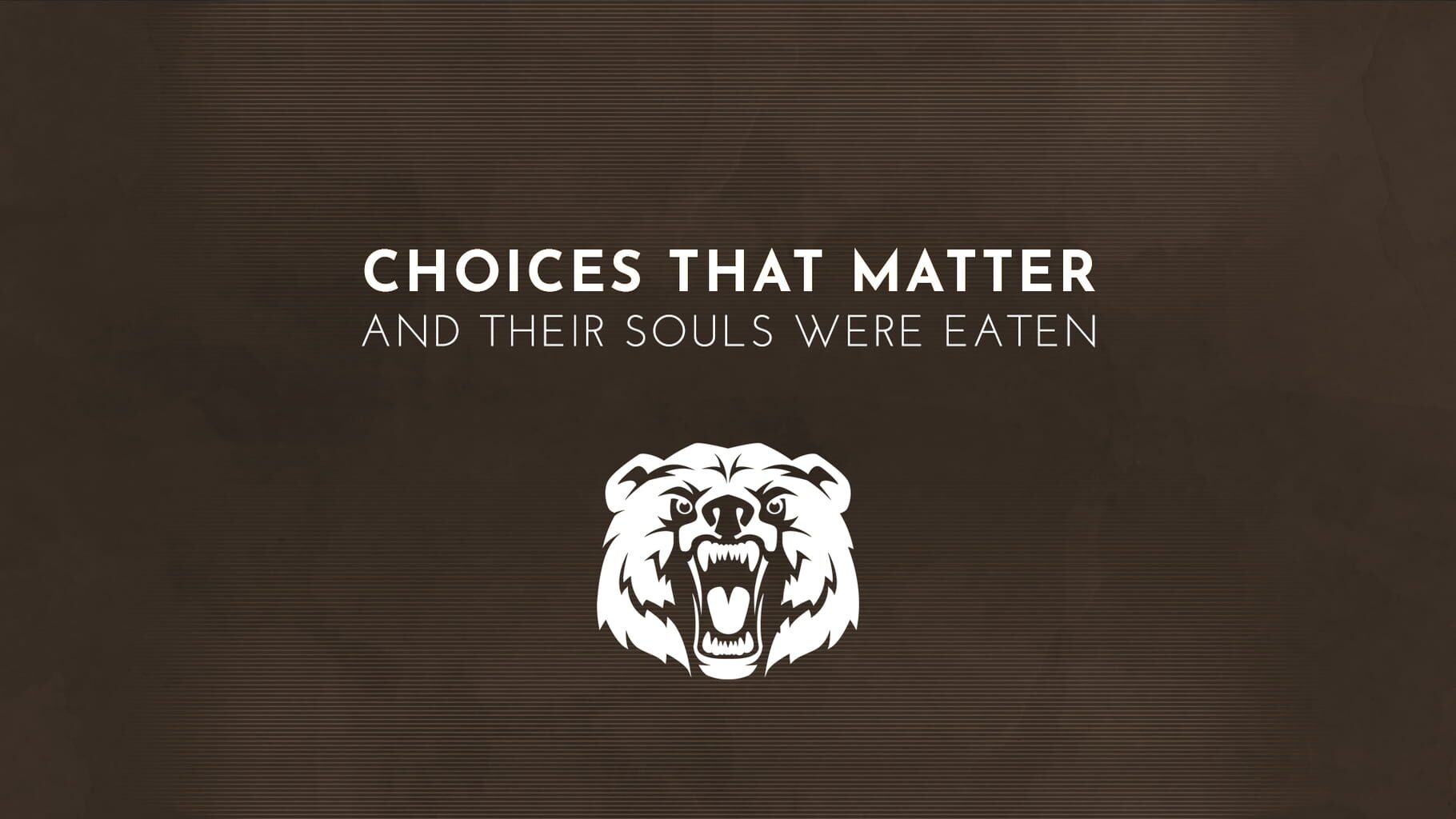 Choices That Matter: And Their Souls Were Eaten artwork