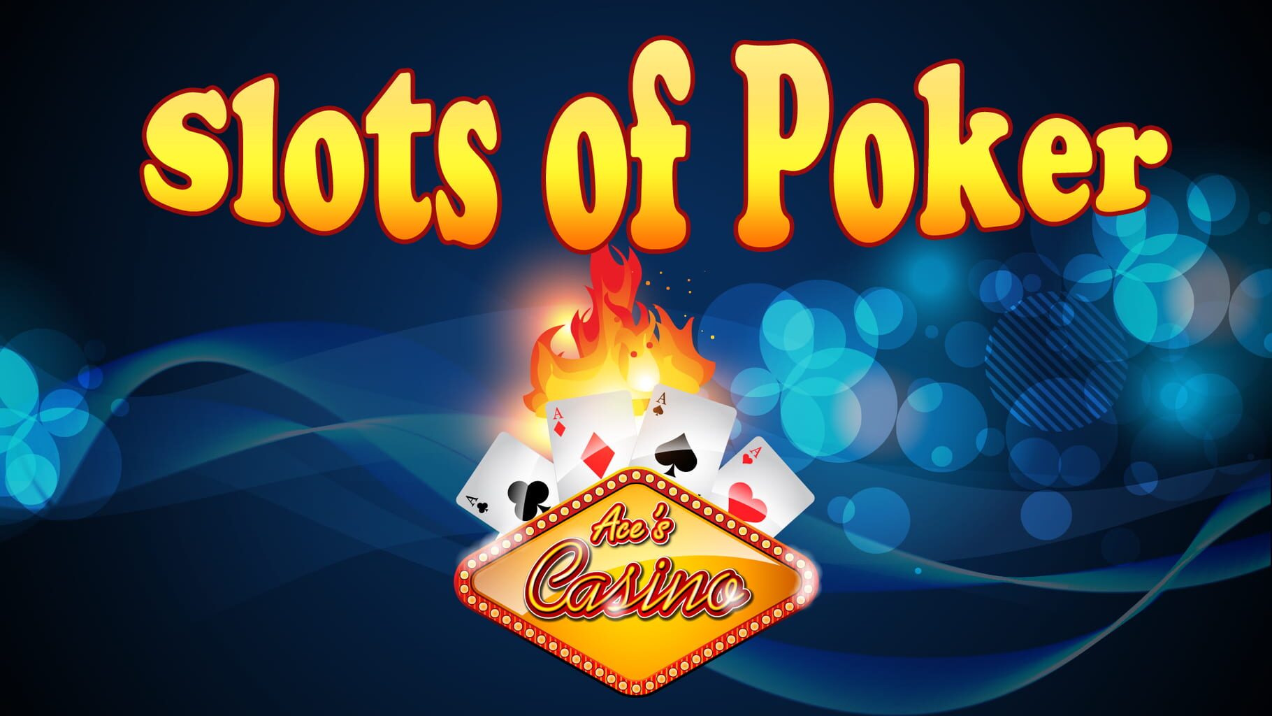 Arte - Slots of Poker at Aces Casino