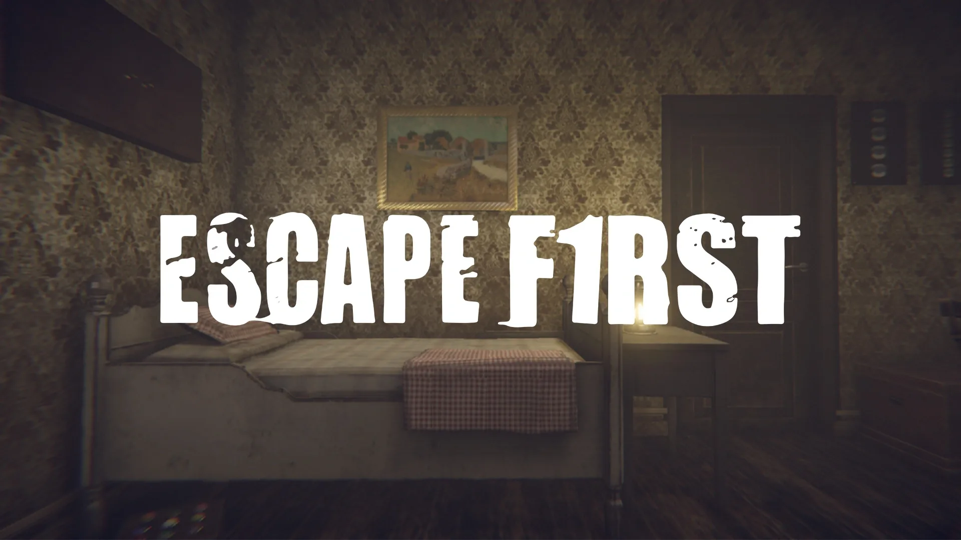 Escape First