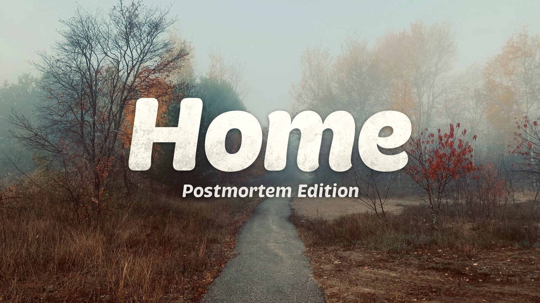 Home: Postmortem Edition artwork