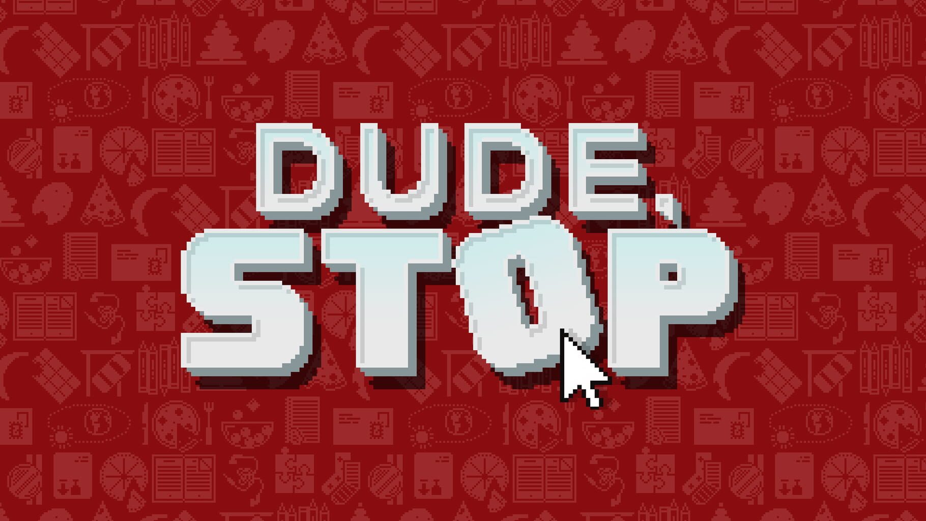Dude, Stop artwork
