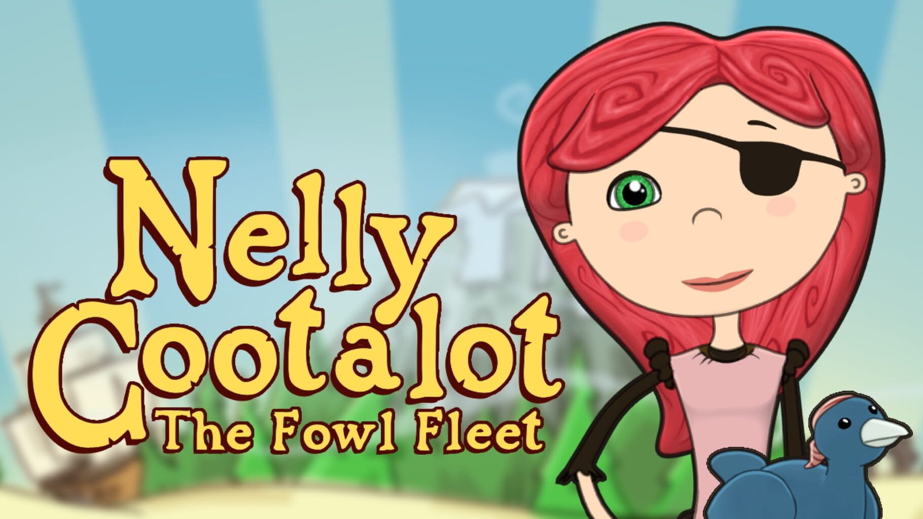 Nelly Cootalot: The Fowl Fleet artwork