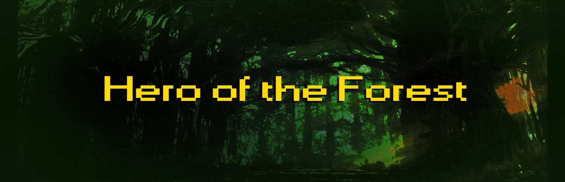 Hero of the Forest