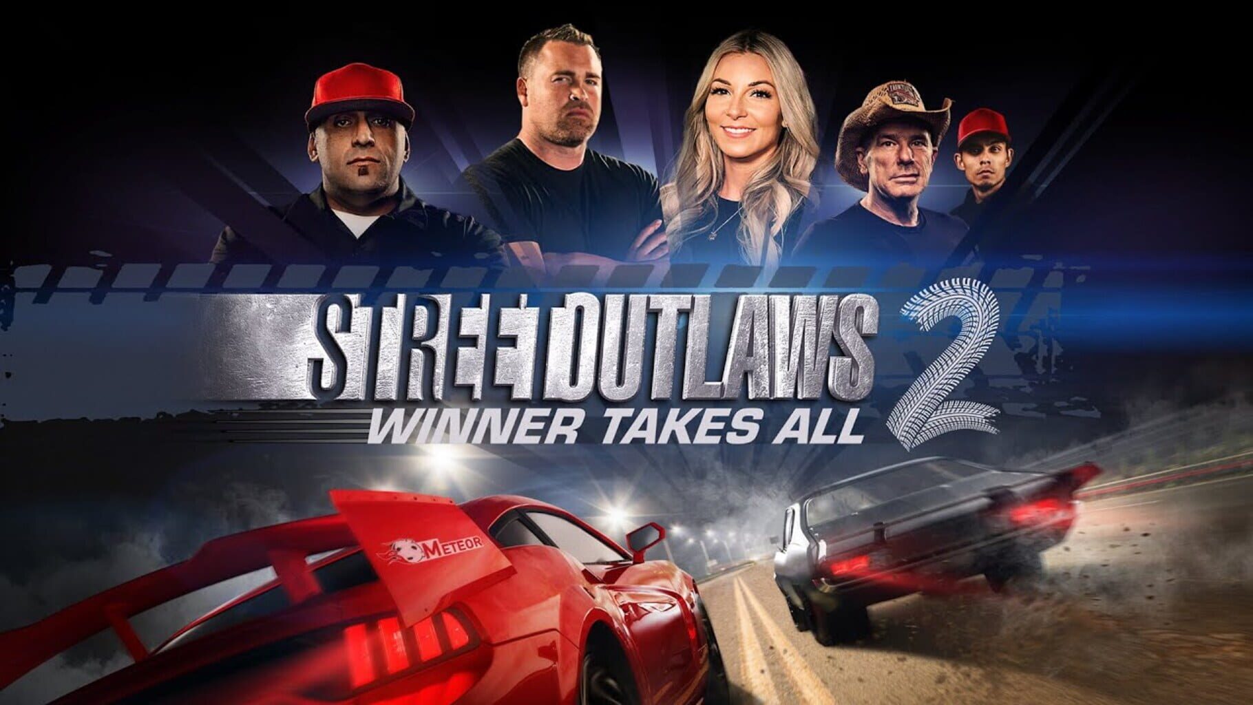 Street Outlaws 2: Winner Takes All artwork