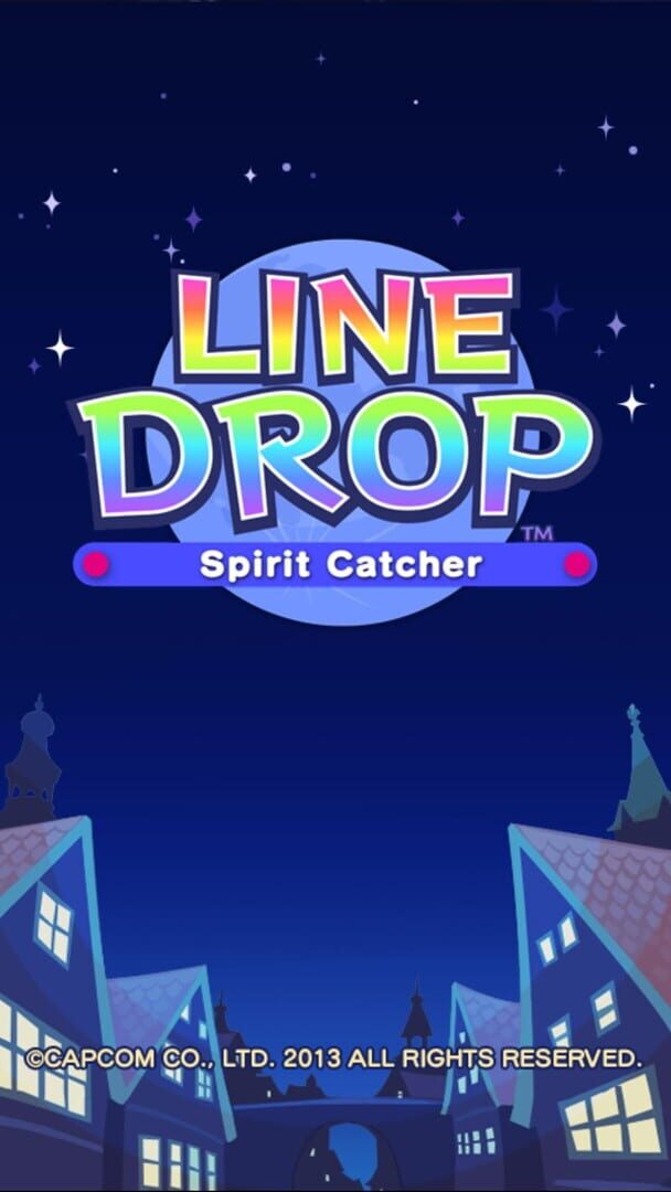 Line Drop: Spirit Catcher (2013)