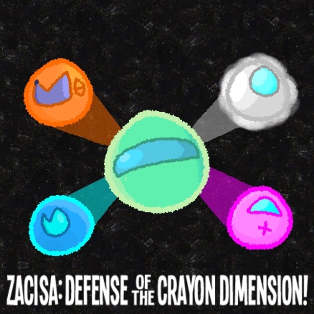 ZaciSa: Defense of the Crayon Dimensions! (2015)