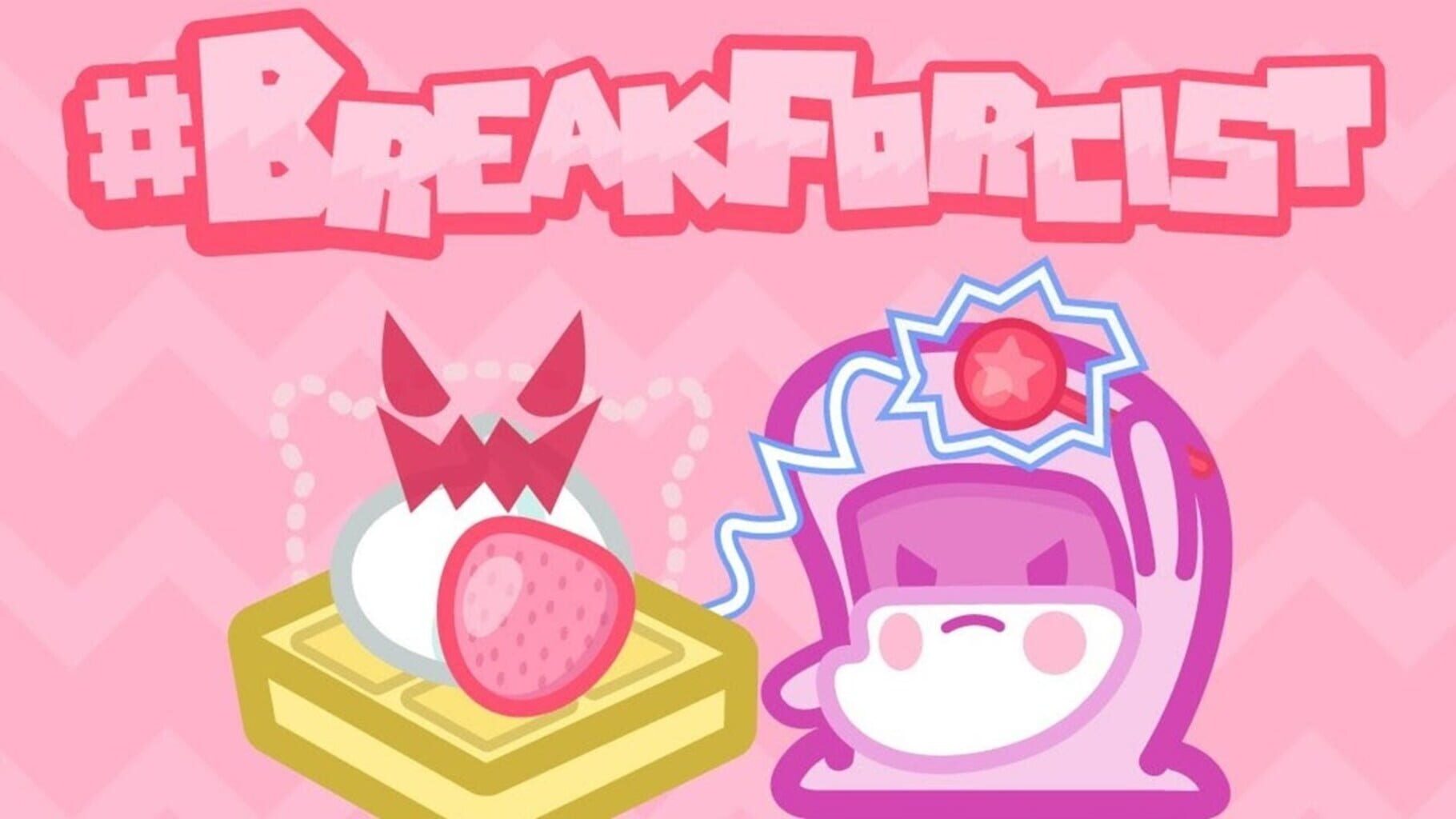 Breakforcist (2017)