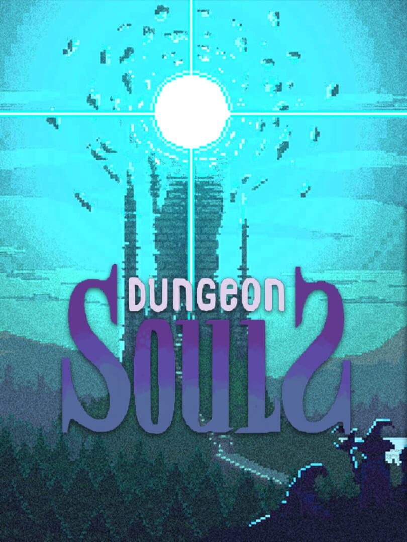 Dungeon Souls (2016)