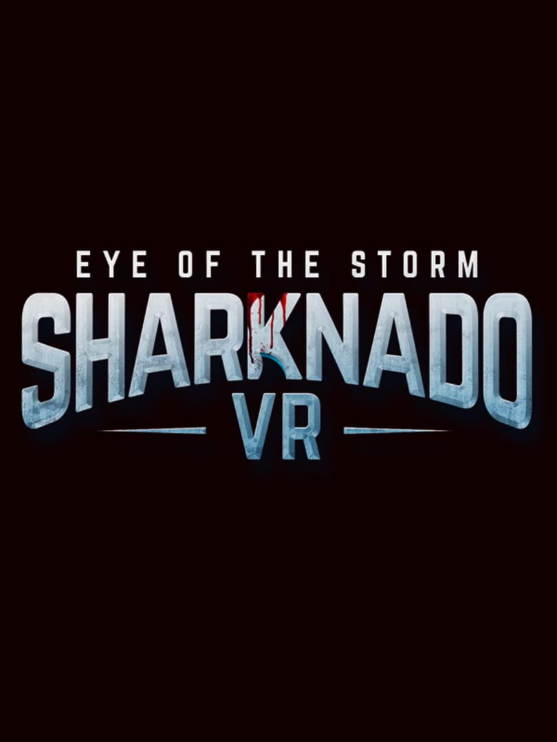 Sharknado VR: Eye of the Storm (2018)