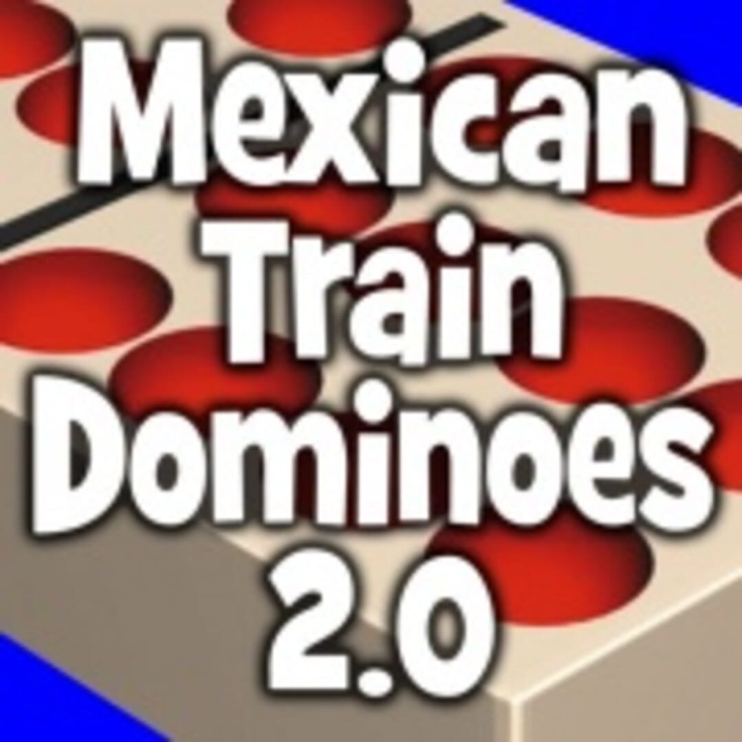 Mexican Train Dominoes 2 (2017)