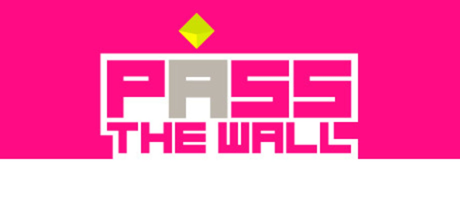 Pass the wall (2018)