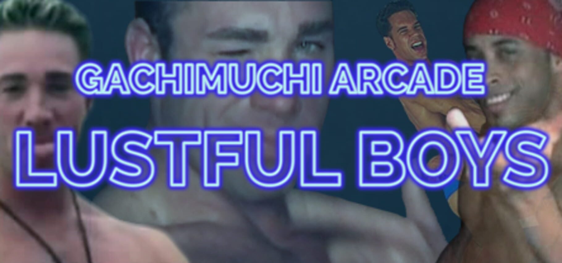 Gachimuchi Arcade: Lustful Boys (2018)