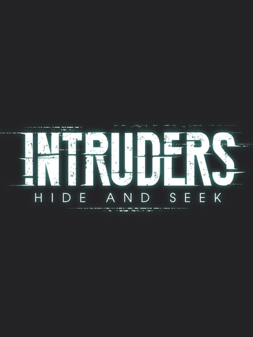 Intruders: Hide and Seek (2019)