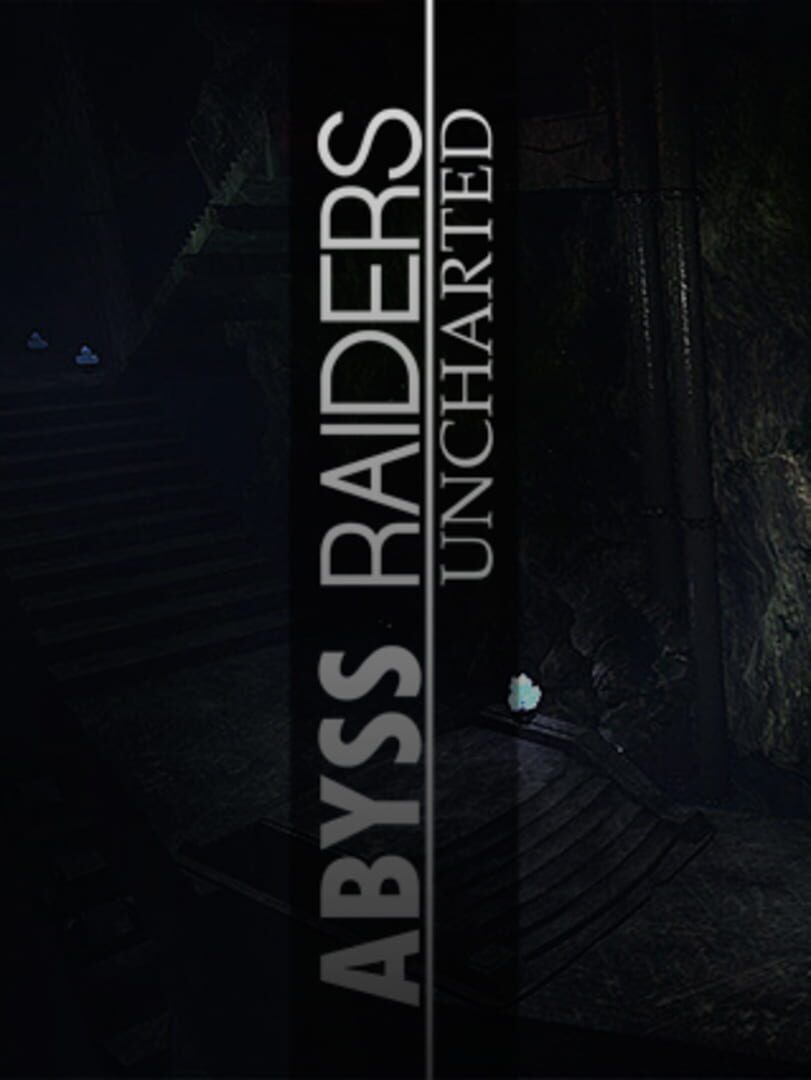 Abyss Raiders: Uncharted (2015)