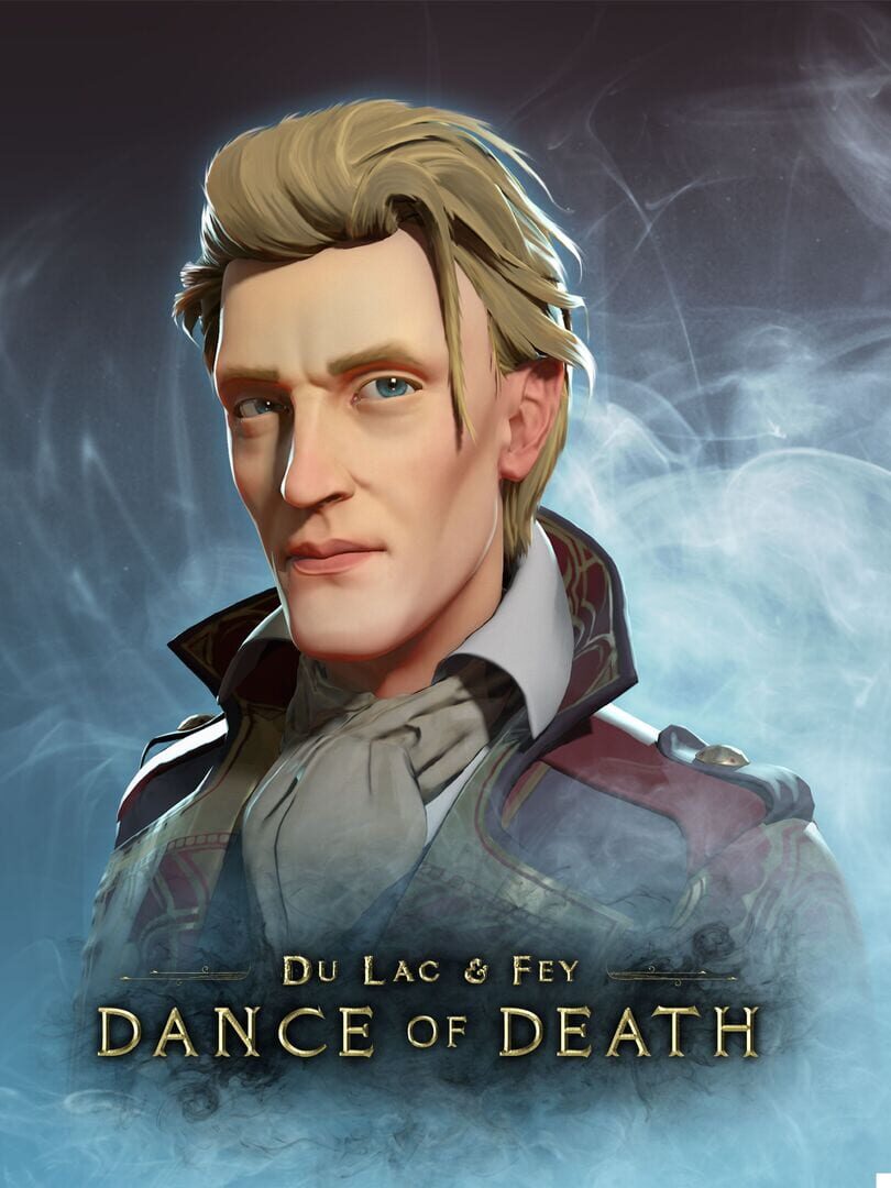 Du Lac & Fey: Dance of Death (2019)