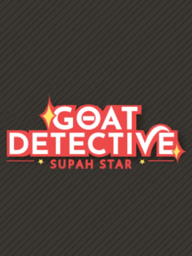 Goat Detective Supah Star (2019)