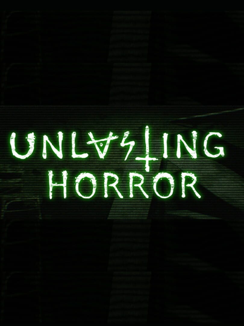 Unlasting Horror (2017)