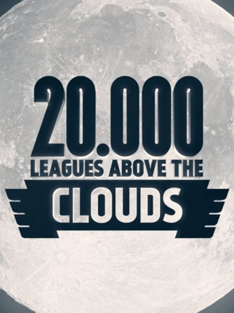 20,000 Leagues Above the Clouds (2019)