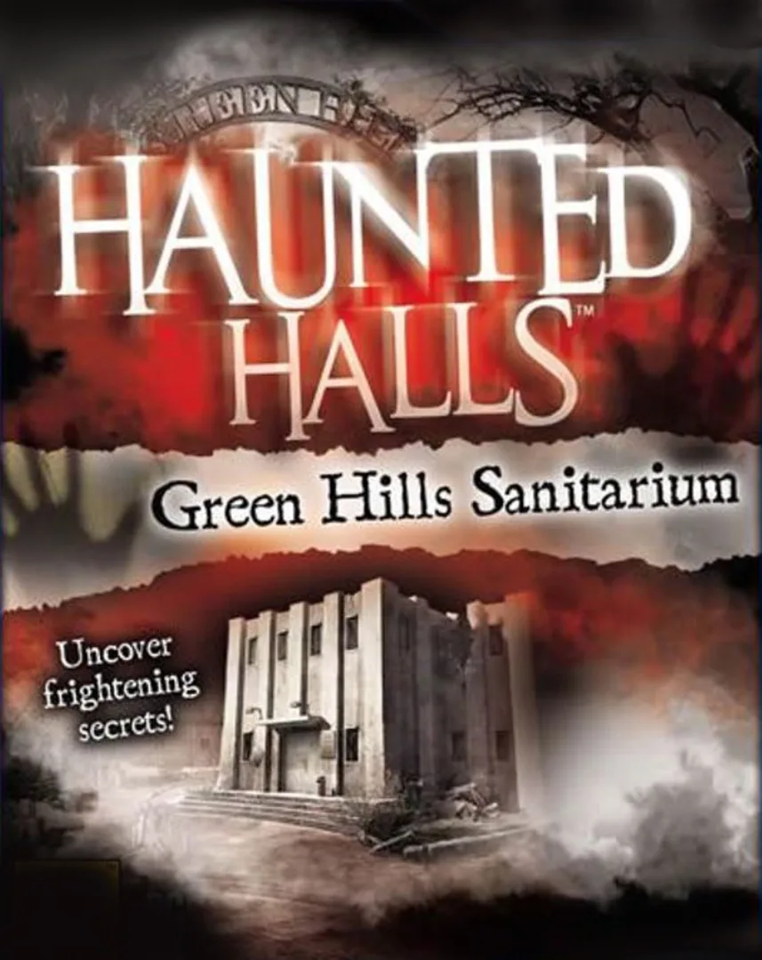 Haunted Halls: Green Hills Sanitarium