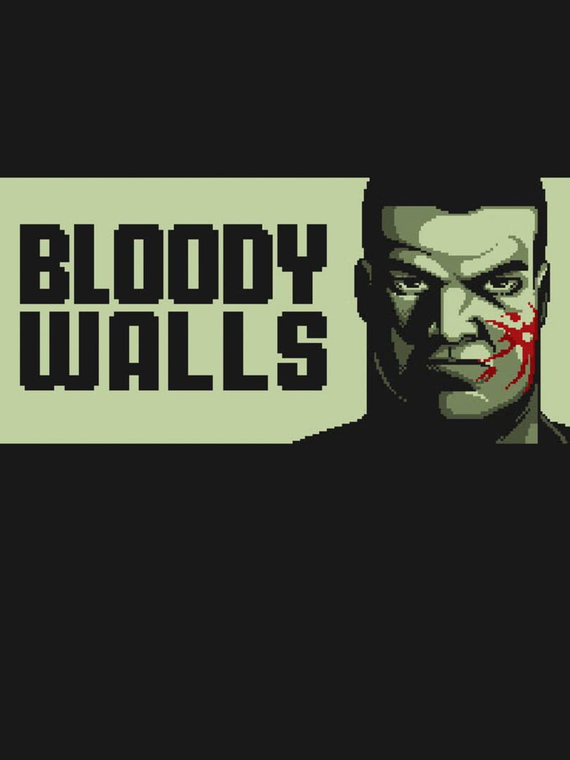 Bloody Walls (2016)