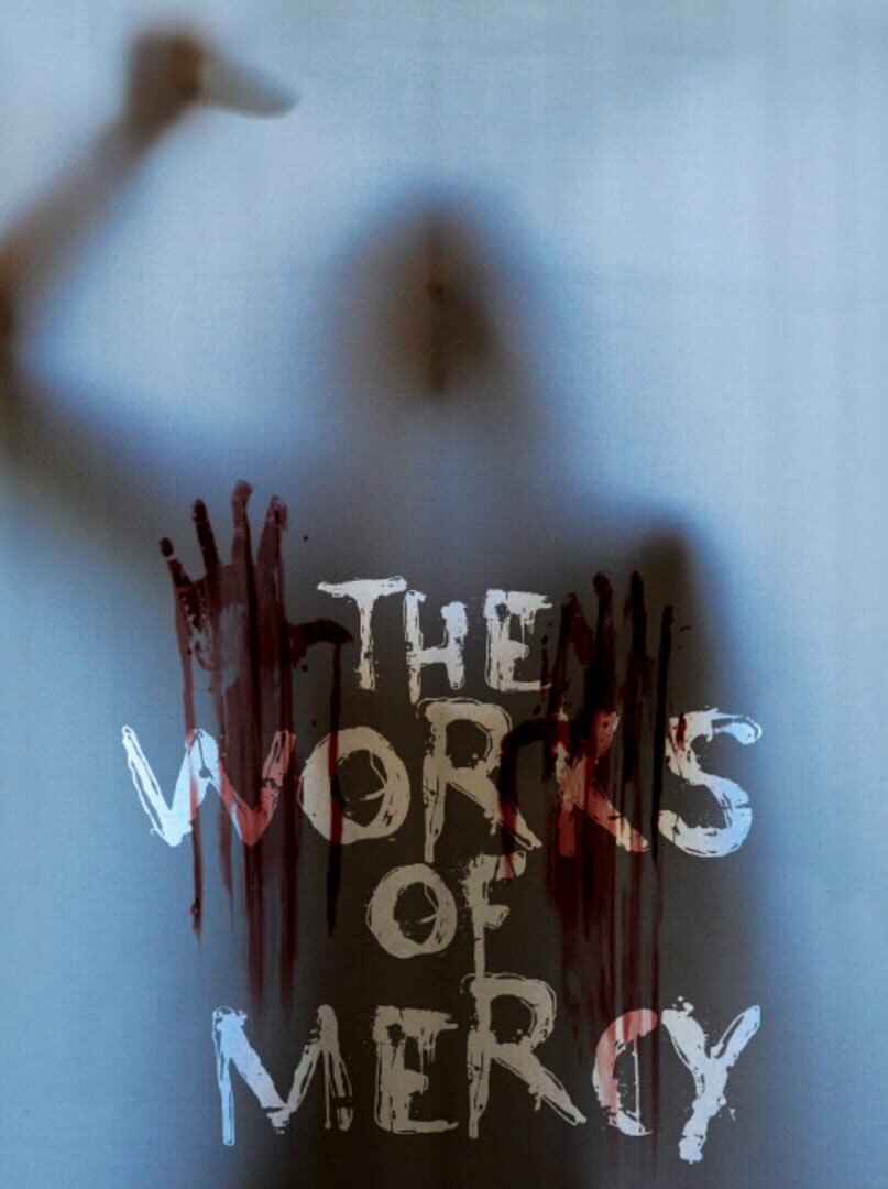 The Works of Mercy (2018)