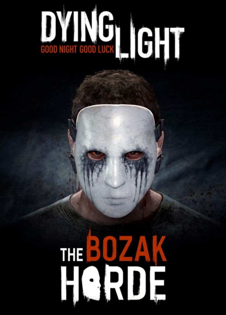 Dying Light: Bozak Horde Cover