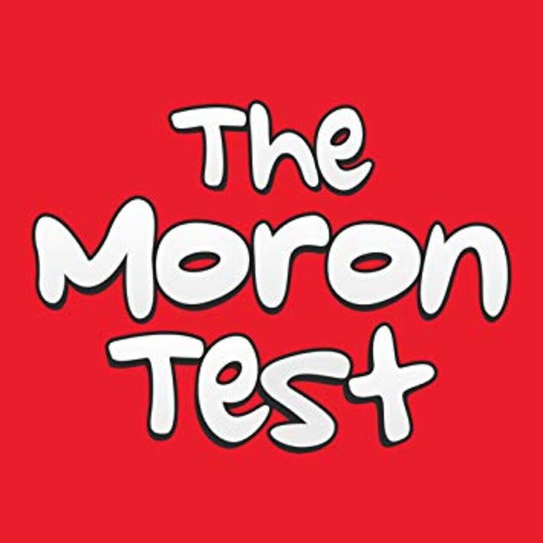 The Moron Test