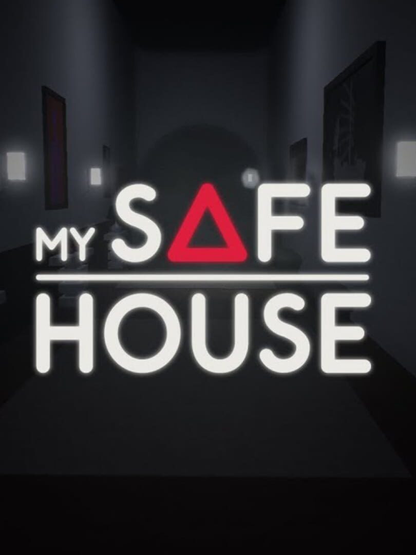 My Safe House (2018)