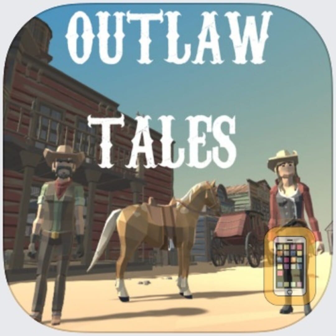 Outlaw Tales: Western Adventure Survival (2019)