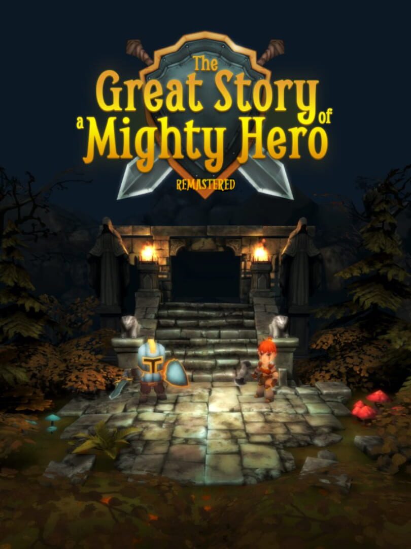 The Great Story of a Mighty Hero - Remastered (2018)