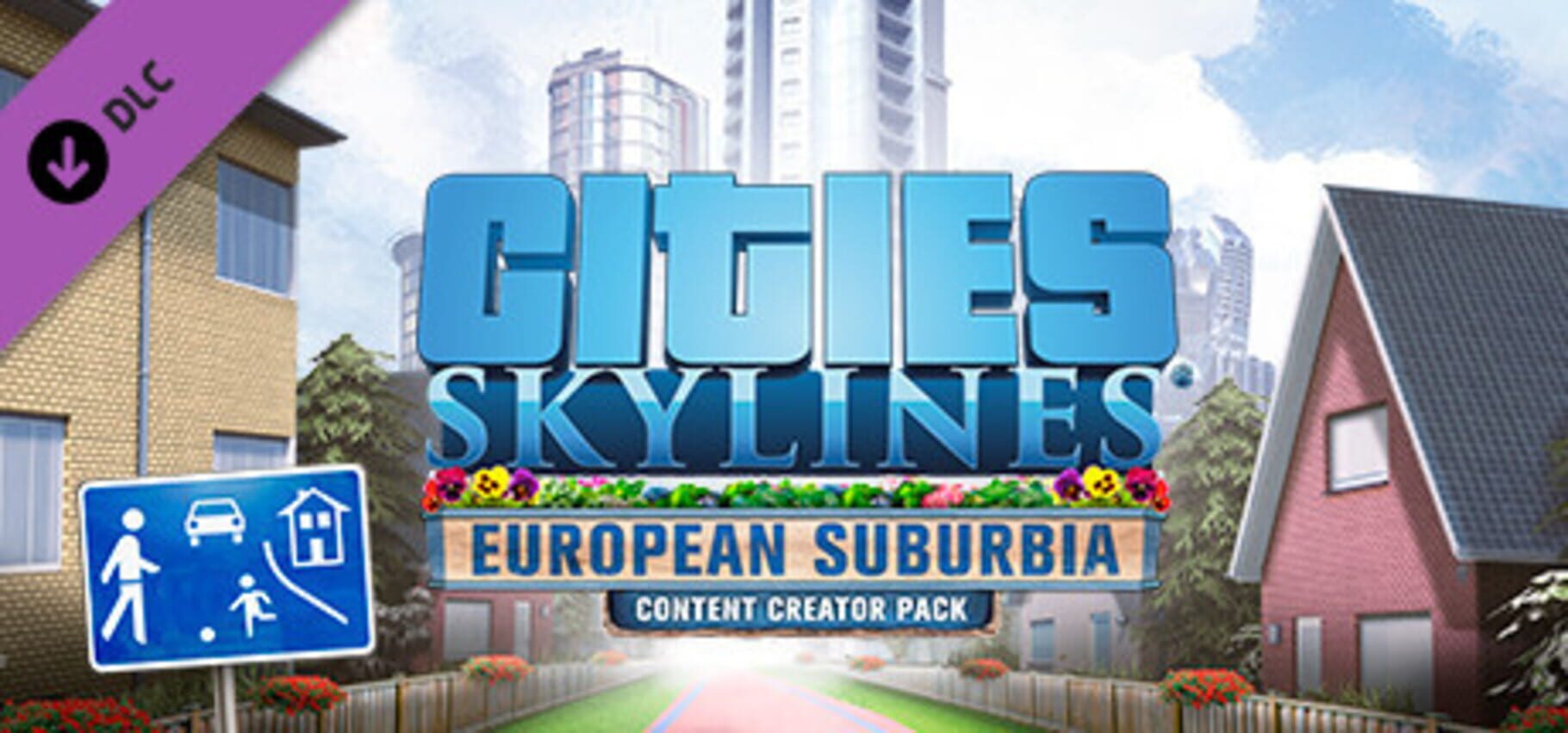 Cities: Skylines - Content Creator Pack: European Suburbia (2017)