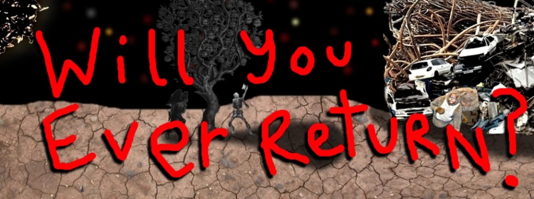 Will You Ever Return? (2012)