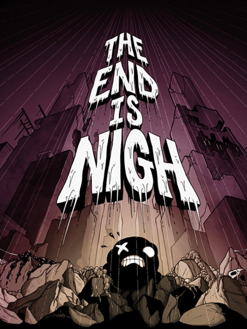 The End Is Nigh Cover