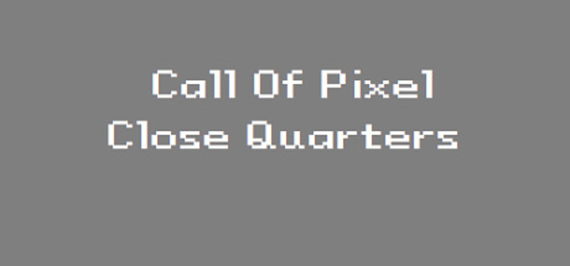 Call of Pixel: Close Quarters Cover