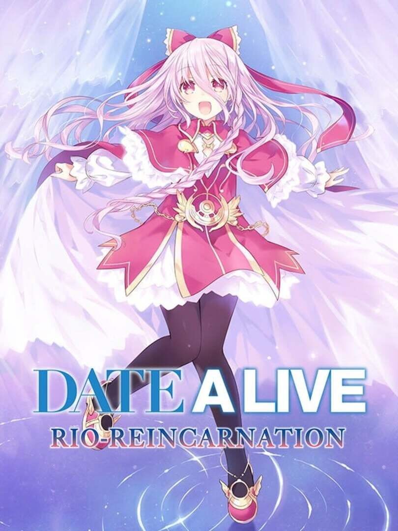 Date A Live: Rio Reincarnation (2017)